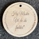 Vedhæng - “_____ Vil du stå fadder?” | Personlig tekst